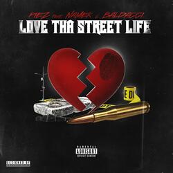 Love Tha Street Life