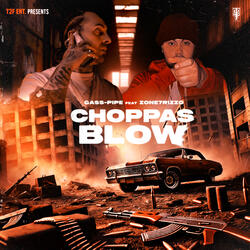 Choppaz Blow