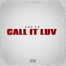 Call It Luv
