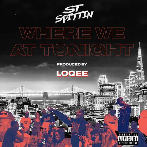 Where We At Tonight