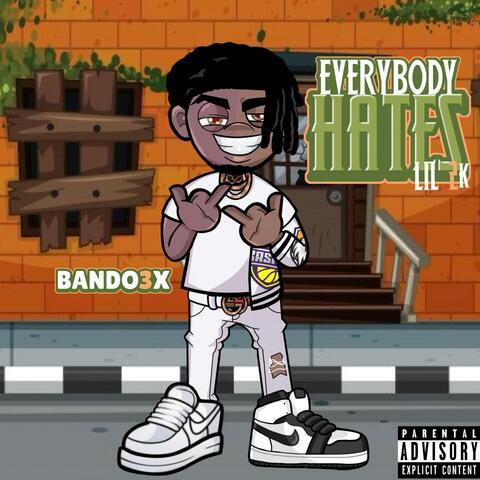 Everybody Hate Lil2K