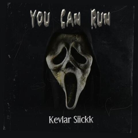 You Can Run