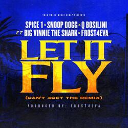 Let It Fly (Can't 4Get The Remix)