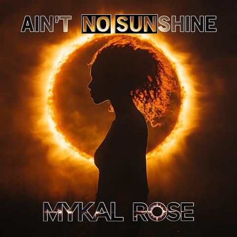 Ain't No Sunshine