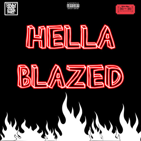 Hella Blazed