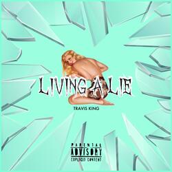 Living A Lie