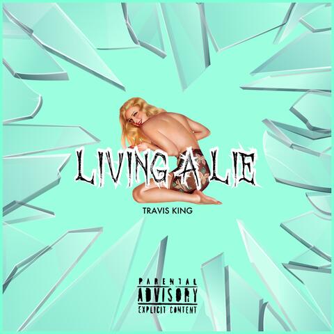 Living A Lie