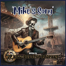Mike's Song