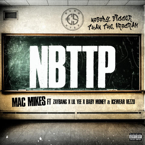 NBTTP (feat. ZayBang, Lil Yee, Icewear Vezzo & Baby Money)