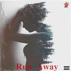 Run Away