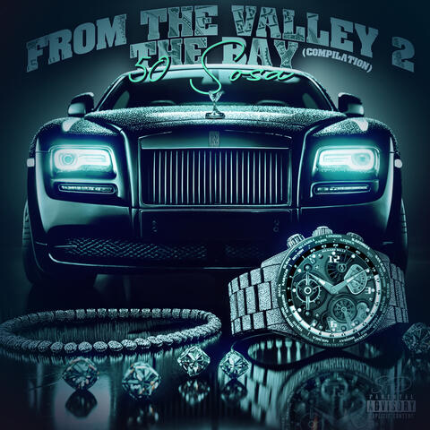 From The Valley 2 The Bay