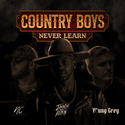 Country Boys Never Learn
