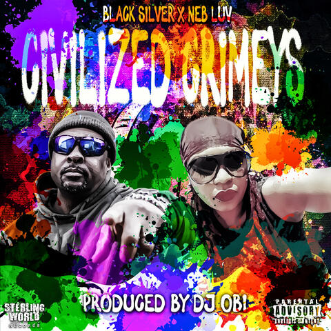 Civilized Crimeys (feat. Neb Luv)