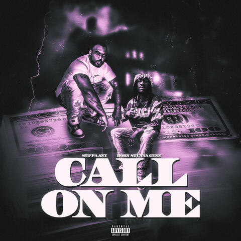 CALL ON ME (feat. Born Stunna Gunn)