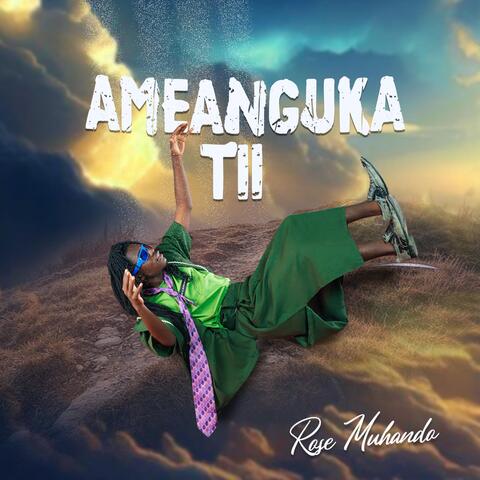 Ameanguka Tii