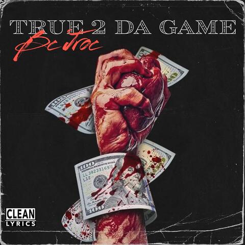 True 2 Da Game