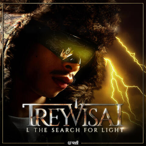TREYVISAI I: THE SEARCH FOR LIGHT