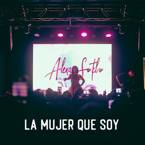 La Mujer Que Soy