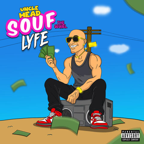 SoufLyfe The Sequel
