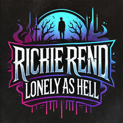 Lonely As Hell