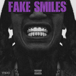 Fake Smiles