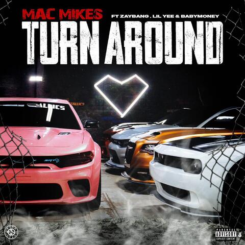 TURNAROUND (feat. ZayBang, Lil Yee & Baby Money)