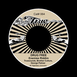 Drug Free (Enemies Riddim)