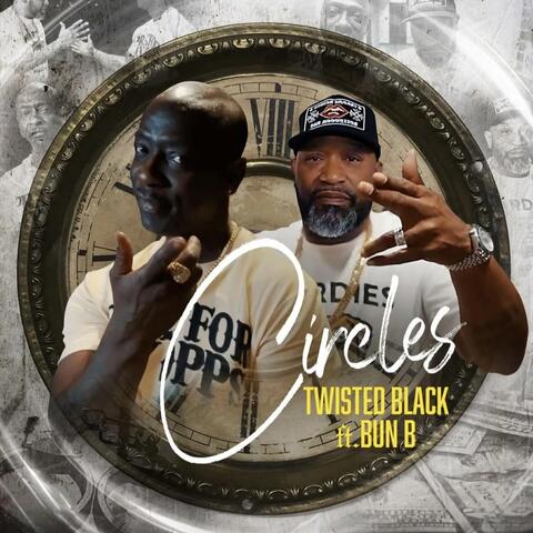 Circles (feat. Bun B)