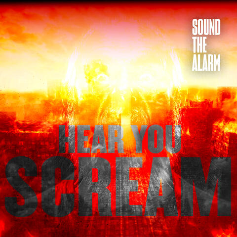 Hear You Scream