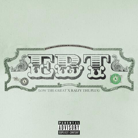 EBT (feat. Ralfy the Plug)