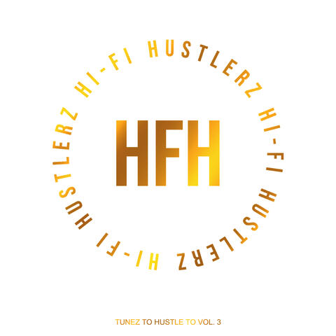 Tunez to Hustle to, Vol. 3