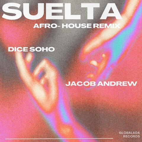 Suelta (Afro-House Remix)