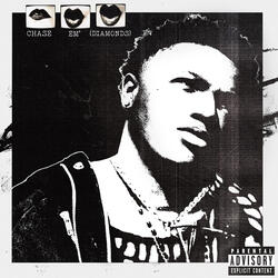 Chase Em' (Diamonds)