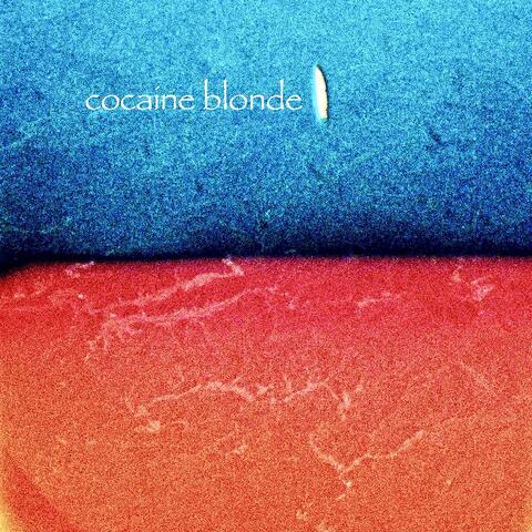 COCAINE BLONDE
