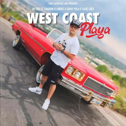 West Coast Playa (feat. Shadow Clement, Savvy Yola & Lazie Locz)