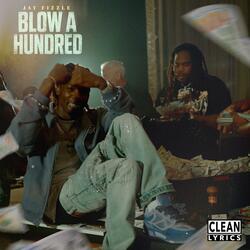 Blow A Hundred