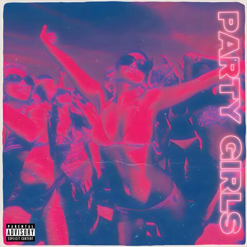 PARTY GIRLS