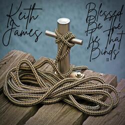 Blest Be The Tie That Binds II