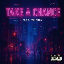Take A Chance