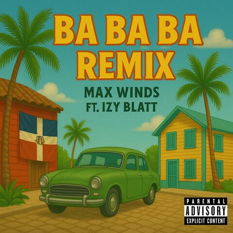 Ba Ba Ba (Remix) [feat. Izy Blatt]