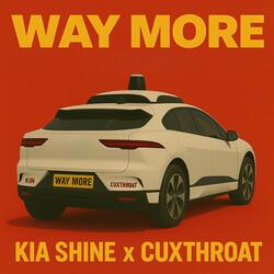 WAY MORE