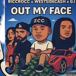 Out My Face