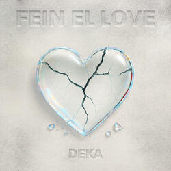 FEIN EL LOVE