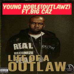 Life Of A Outlaw