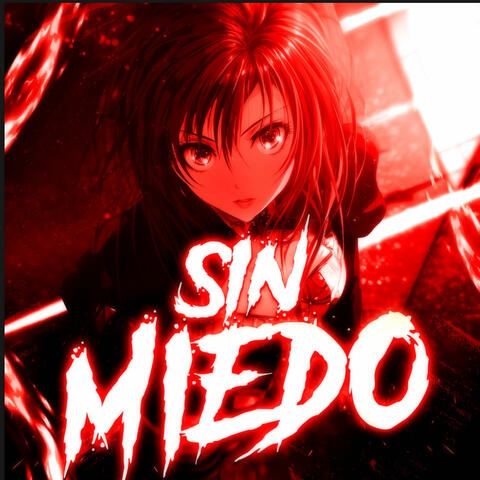 SIN MIEDO