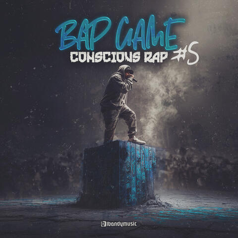 Bap Game #5 : Conscious Rap