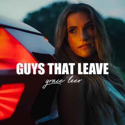Guys That Leave