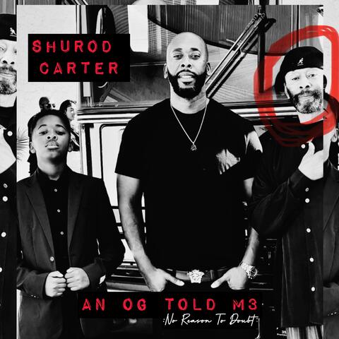 An OG Told M3: No Reason To Doubt EP