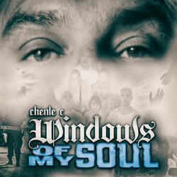 Windows of my soul