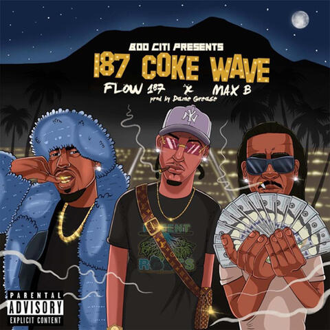 187 Coke Wave (feat. Max B)
